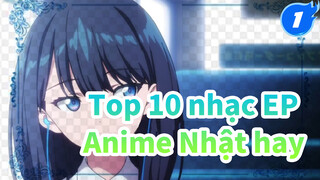 10 bài ED hay nhất | Top 10nhạc Anime 2018_1