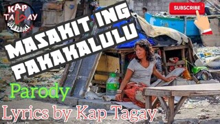 "Masakit Ing Pakakalulu"