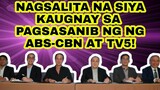 NAGSALITA NA SIYA KAUGNAY SA BALITANG PAGSASANIB NG NG ABS-CBN AT TV5!