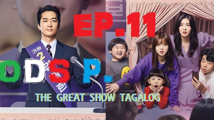 The Great Show Episode 11 Tagalog HD