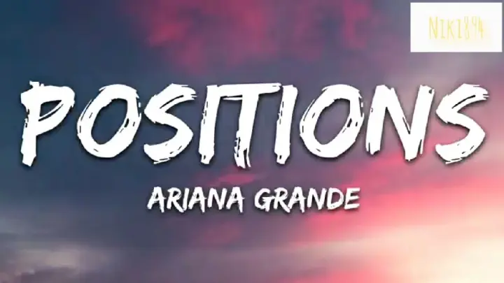 Ariana Grande -Positions (Lyrics)