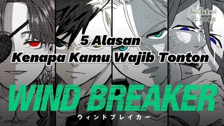 5 Alasan Kenapa Harus Nonton Anime Wind Breaker