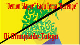 "Demon Slayer" Lagu Tema "Gurenge"
Di Olimpiade Tokyo