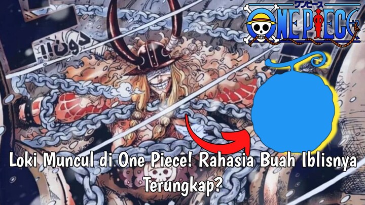 Loki Siap Jadi Musuh Baru? Buah Iblis Legendarisnya!