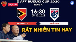 🔴Xem Trực Tiếp Thái Lan vs Đông Timor: HLV Park Có Rất Nhiều Thông Tin Hay