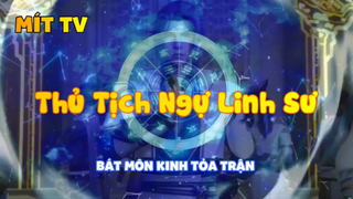 Thủ Tịch Ngự Linh Sư_Bát môn kinh tỏa trận