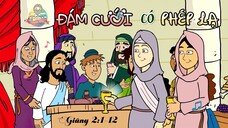 Tập 9: Đám Cưới Có Phép Lạ | Tin Lành Của Chúa Jêsus (9/45)