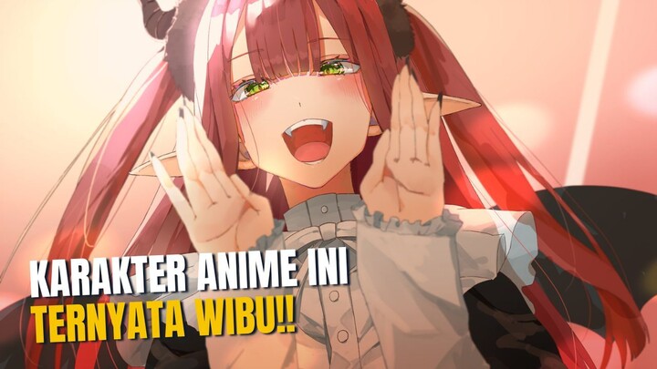 Ternyata Ni Karakter Suka Anime/Wibu!!!