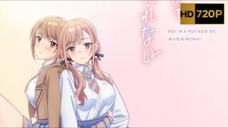 Koi Wa Futago De Warikirenai Episode 1 Sub Indonesia