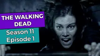 The Walking Dead: Season 11 Episode 1 RECAP