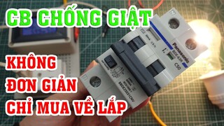 Những lỗi của hầu hết mọi người mắc phải khi lắp CB chống giật