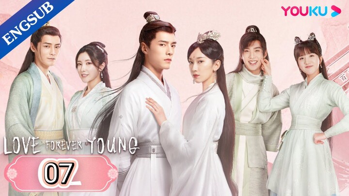 Love Forever Young (2023) Episode 7 EngSub