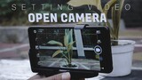 Cara Setting Open Camera dan Penggunaannya untuk Video