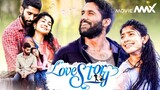 "Love Story" (2021) Hindi Dubbed Full Movie | Naga Chaitanya, Sai Pallavi |  MovieMAX123