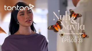 Nuh & Nayla Episod 23