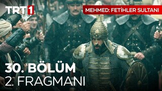 Mehmed Fetihler Sultanı 30. Bölüm 2. Fragmanı @mehmedfetihlersultani