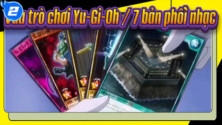 Vua trò chơi Yu-Gi-Oh / Nhạc hồi kết 44 / Cảnh đấu bài_2