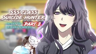 SSS Class Revival Hunter react to Rimuru [AU] |Gacha reaction| ship: Rimuru x Chloe