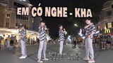 Em Có Nghe - Kha | KION X DANCE TEAM | SPX ENTERTAINMENT