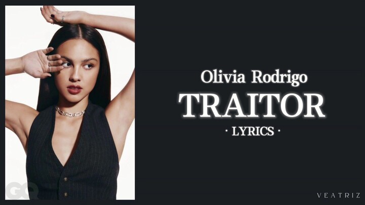 Olivia Rodrigo – Traitor (Lyrics)