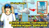REVIEW GEDUNG TERTINGGI DI SAKURA ~ UPDATE TERBARU WOW KEREN - SAKURA SCHOOL SIMULATOR