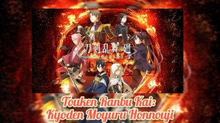 E5 - Touken Ranbu Kai: Kyoden Moyuru Honnouji | Sub Indo