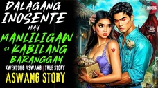 DALAGANG INOSENTE MAY MANLILIGAW SA KABILANG BARANGAY | Kwentong Aswang | True Story | 05/18/2025 🎬