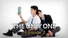 The On1y One (2024) Ep.2 Eng Sub