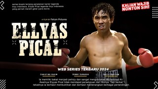 Ellyas Pical Series - Denny sumargo, Christine Hakim, Della Dartyan | Web Series Terbaru 2024!!