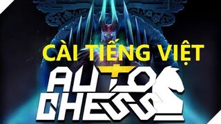 Hướng dẫn cài Tiếng Việt game Dota 2 ( Auto Chess )