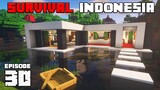BIKIN RUMAH MODERN MINIMALIS - Minecraft Survival Indonesia (Eps.30)