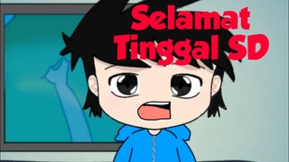 Selamat Tinggal SD