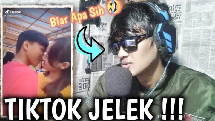 REACTION TIKTOK JELEK !!