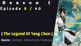 The Adventure Of Yang Chen Eps 8 Sub Indo