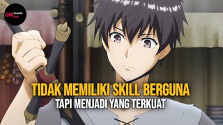 Mc Tidak Memiliki Skill Berguna Tapi Menjadi Yang Terkuat