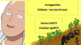 menggambar Saitama - one punch man | Series GABUT GAmbar ngeBUT