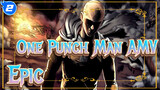 [One Punch Man AMV] The Earth Shall Be Protected By Me / Epic_2