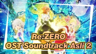 [Re:ZERO Musim 2] OST Soundtrack Asli 2 / Kenichiro Suehiro_E
