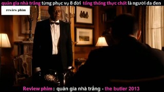 Tóm tắt phim Quản gia nhà trắng phần 4 #phimhayreview