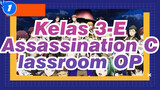 Kelas 3-E / 365 Hari | Assassination Classroom AMV / OP_1