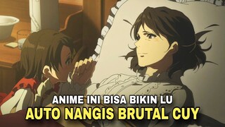 INI ANIME TERSEDIH SEPANJANG SEJARAH ANIME CUYY !! 😭😭😭