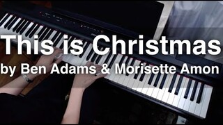 This is Christmas by Ben Adams and Morisette Amon piano cover