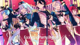 [Remix]Five characters in <Ensemble Stars>|<Eccentric Party Night!!>