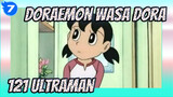 Doraemon Wasa Dora
121 Ultraman_7