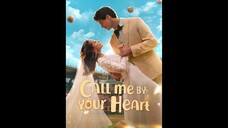 [EN SUB]Call Me By Your Heart EP.02 #SHORT DRAMA