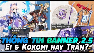 [THÔNG TIN] Banner Lôi Thần & Kokomi! Lấy Nhân Vật Hay Là Vũ Khí?!? Genshin Impact