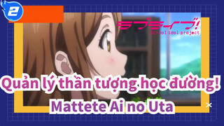 Quản lý thần tượng học đường!AMV |  Sunshine!! Aqours -Mattete Ai no Uta_2