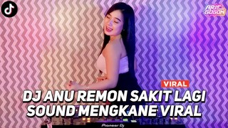 DJ ANU REMON SAKIT LAGI X BOOMERANG X CEST LA VIE VIRAL TIK TOK JEDAG JEDUG FULL BASS TERBARU