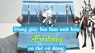 Dùng giấy bìa làm một bản Frostnova có thể cử động.