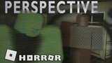 Perspective - Horror experience | Roblox